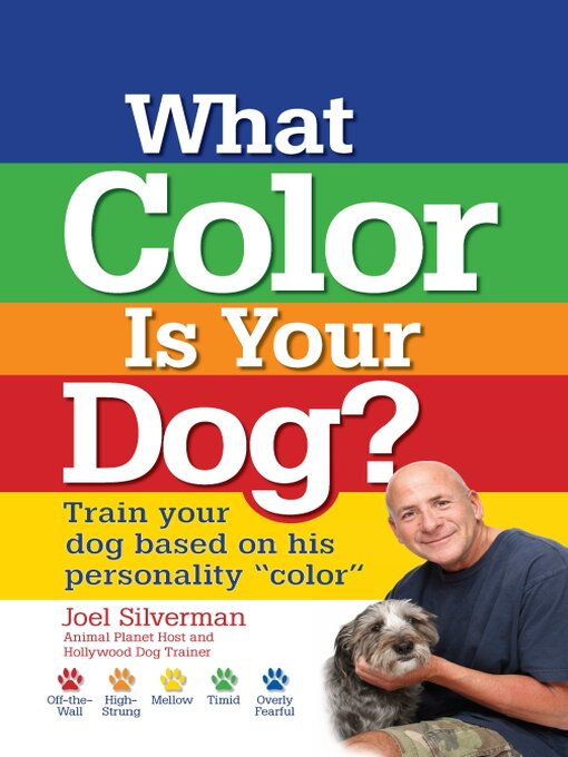 Title details for What Color Is Your Dog? by Joel Silverman - Available